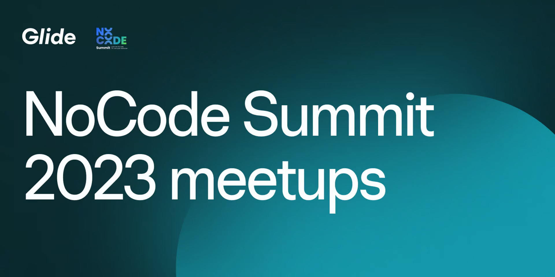 Glide meetups at NoCode Summit 2023