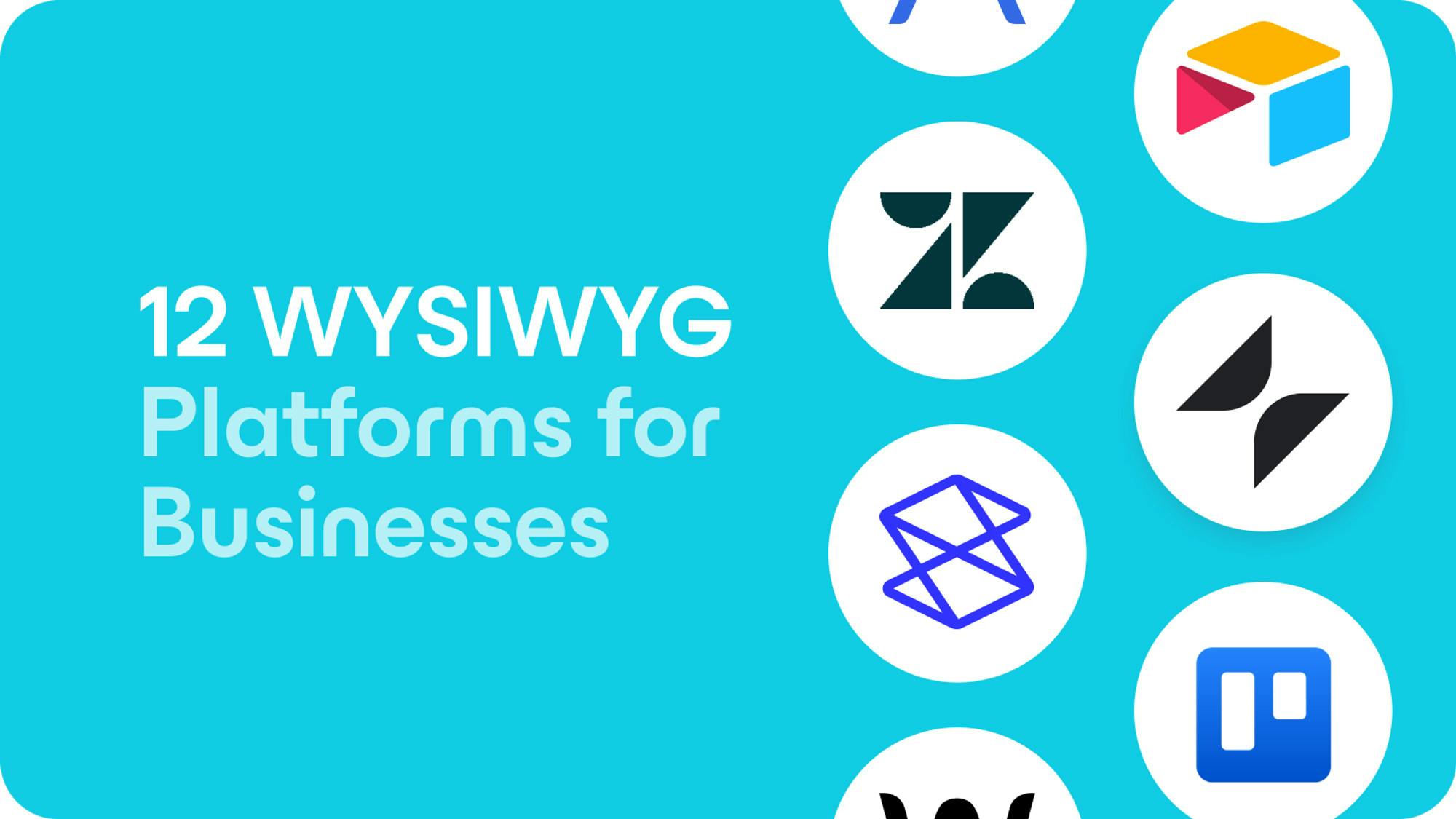 12 WYSIWYG Platforms for Businesses: Website Builders, E-Commerce Plugins, and More
