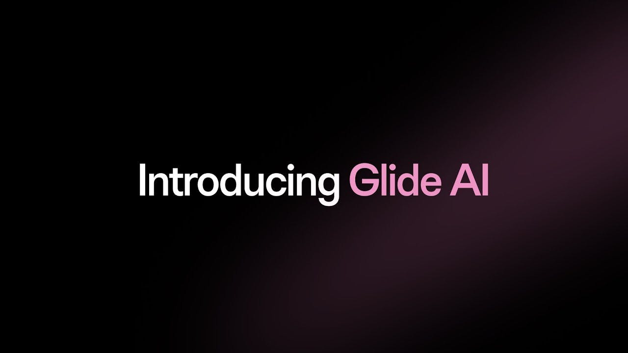 Introducing Glide AI