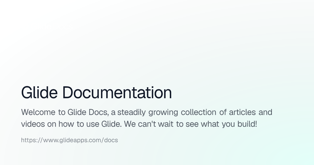 Glide Documentation | Glide Docs